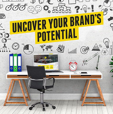 Uncover Your Brand's Potential